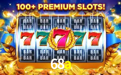 Descubra o Mundo do Cassino Online com 68a